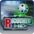 Ricochet HD